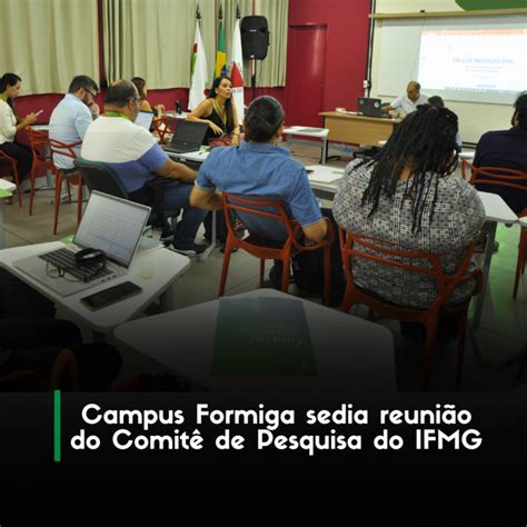 Campus Formiga sedia encontro do Comitê de Pesquisa do IFMG IFMG