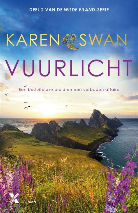 Het Wilde Eiland Vuurlicht Karen Swan Boeken Bol