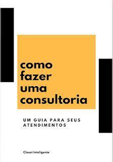 Livros De Consultoria De Imagem Tudo Sobre As Etapas Da Consultoria