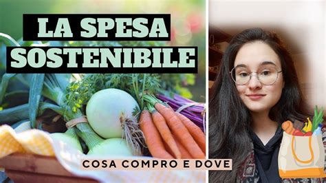 Guida Agli Acquisti Zero Waste Spesa Sfusa Relistica Essere Un Po