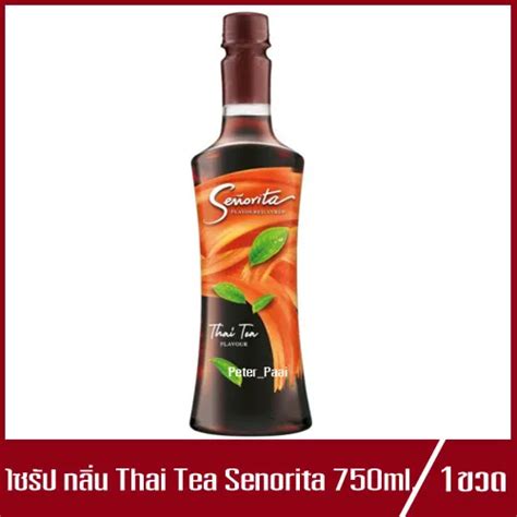 Senorita Thai Tea Flavoured Syrup เซนญอรตา ไซรป นำเชอม แตง กลน