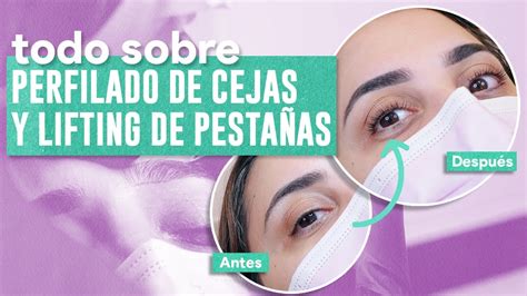 PERFILADO DE CEJAS y LIFTING DE PESTAÑAS qué es cómo se hace y