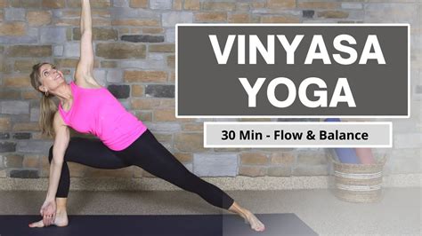 Vinyasa Yoga Flow And Balance Intermediate 30 Min Class Yoga 4