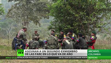 Colombia Asesinan A Un Segundo Exmiembro De Las Farc En Lo Que Va Del