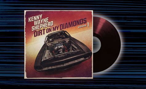 Kenny Wayne Shepherd DIRT ON MY DIAMONDS VOL 1