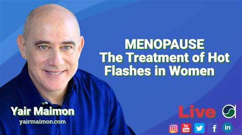 Menopause The Treatment Of Hot Flashes In Women American Acupuncture Council