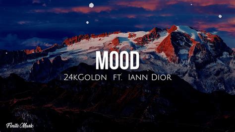 Mood Lyrics 24k Golden Ft Iann Dior Inglés Español Youtube