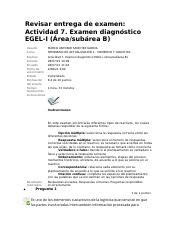 A7 Examen diagnóstico EGEL I Área subárea B docx Revisar entrega de