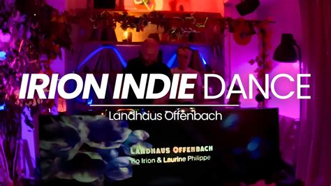 Bo Irion Laurine Philippe Dj Set At Landhaus Offenbach Youtube