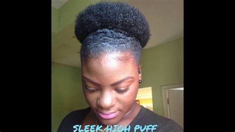 1 Best Sleek High Puff On 4c Type Thick Short Natural Hair Youtube