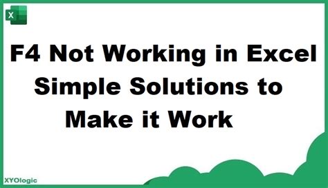 F4 Not Working In Excel Simple Solutions To Make It Work