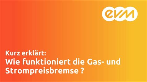 Kurz erklärt Wie funktioniert Gas und Strompreisbremse YouTube