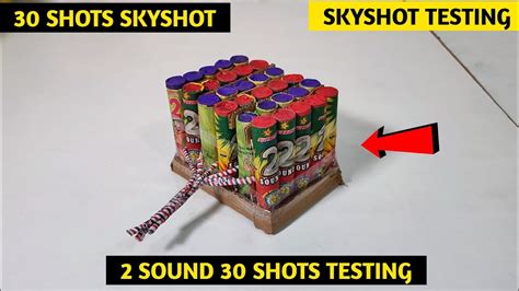 2 Sound 30 Shot Sky Shot Testing 30 Shot Skyshot Testing Crackers