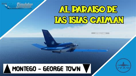 TOUR VFR WORLD TOUR 2020 IVAO MKJS MWCR ETAPA 46 TBM 930 YouTube