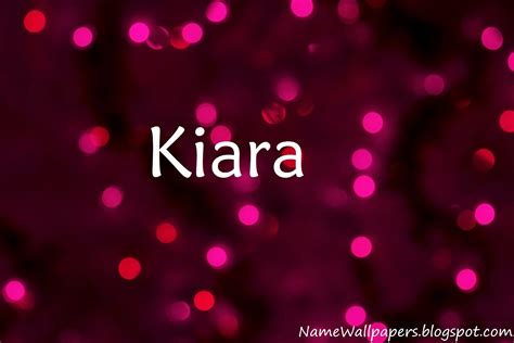 Kiara Name Wallpapers Kiara ~ Name Wallpaper Urdu Name Meaning Name Images Logo Signature