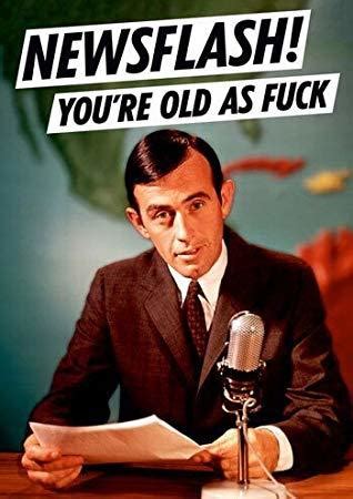 How Old Is Old As Fuck GirlsAskGuys