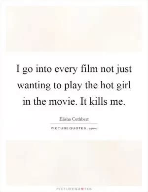 Hot Girl Quotes Hot Girl Sayings Hot Girl Picture Quotes