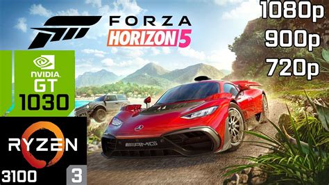 Forza Horizon 5 On GT 1030 1080p 900p 720p Low And Medium