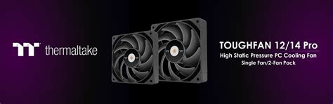 Thermaltake Introduces the New TOUGHFAN 12/14 Pro PC Cooling Fan – Hartware