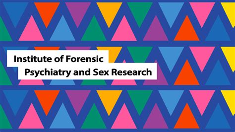 Institute Of Forensic Psychiatry And Sex Research