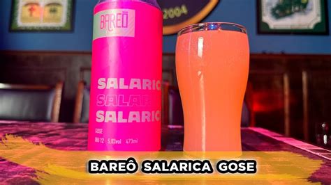 Cerveja Bare Salarica Gose Brejada Cerveja Artesanal Consultoria E