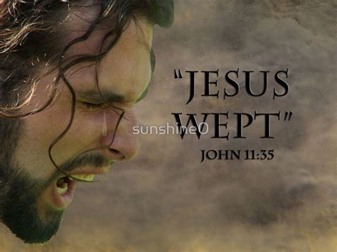 Jesus Wept Jesus Wept Jesus Short Verses