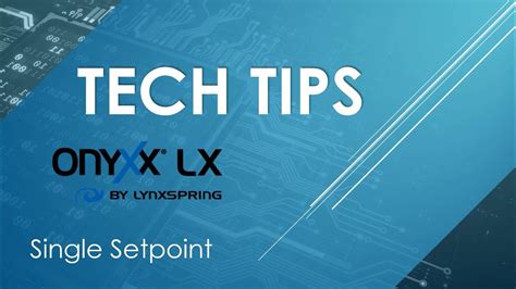 Configuring Onyxx® Lx Single Setpoint Lynxspring Techtips Youtube