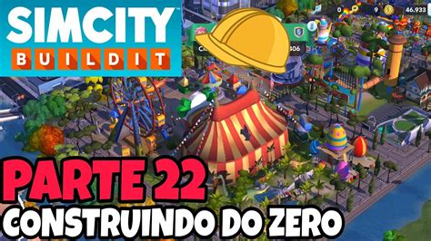 Sim City Buildit Gameplay Construindo Do Zero Parte Simcity