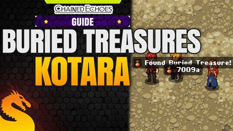 3 Buried Treasures Kortara Chained Echoes Youtube