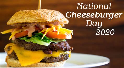 Food News National Cheeseburger Day 2020 Us Homemade Recipe Of