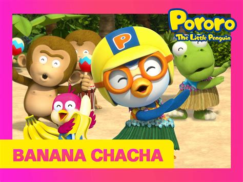 Watch Pororo Banana Cha Cha Special Prime Video