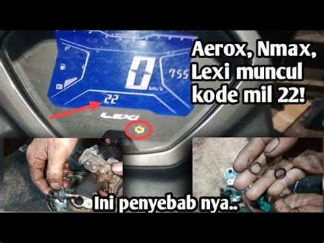 Penyebab Kode Mil 22 Di Motor YAMAHA Aerox Nmax Lexi YouTube