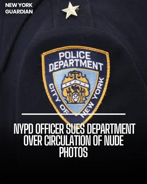 NYPD Officer Sues Department Over Circulation Of Nude Photos New York
