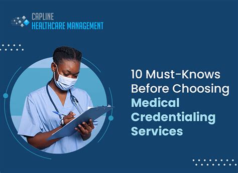 10 Must Knows Before Choosing Medical Credentialing Service