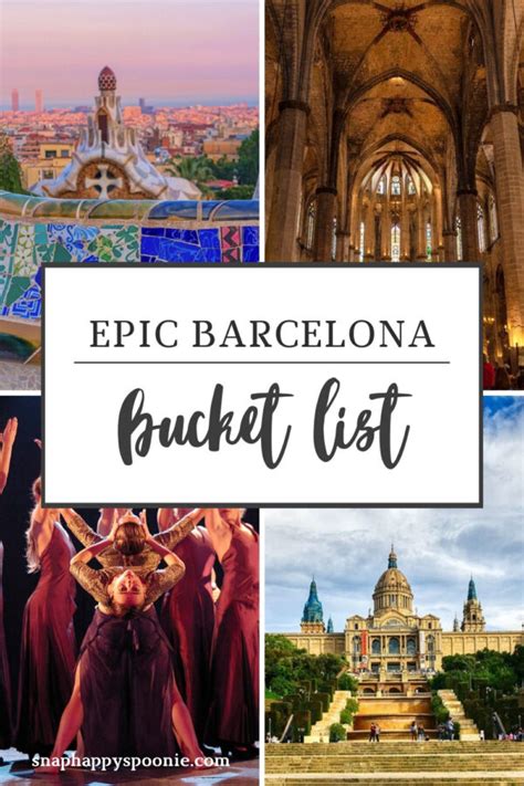 The Best Barcelona Bucket List Everything You Need To Do