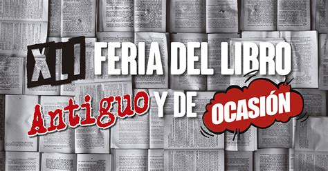 Xli Feria Del Libro Antiguo Y De Ocasi N Delegaci N De Cultura Del