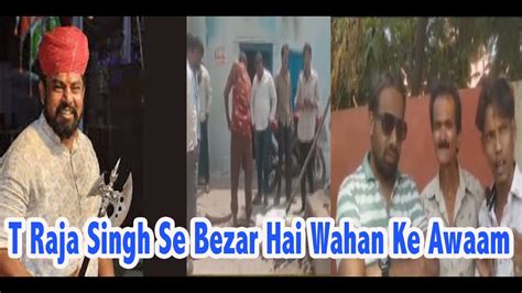 Gosha Mahel Ke Awaam Hai Pareshan T Raja Singh Se Bezar Freshnews X