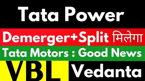 Demerger Split Tata Power Share Latest News Tata Motors