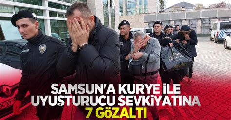 Samsun A Kurye Ile Uyu Turucu Sevkiyat Na G Zalt