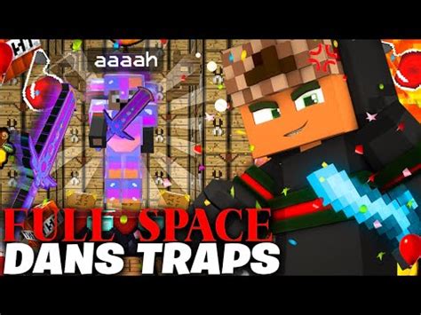 Je Saute Full Space Renforc Dans Les Traps Sur Skillpvp Sah Sa