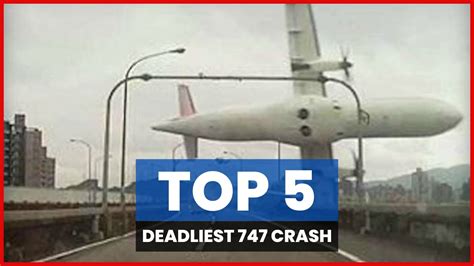 Top 5 Worst Plane Crash Boeing 747 Crashes DEADLIST AIR CRASH