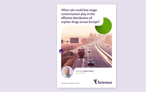 Take The Risk Out Of Your Orphan Drug Distribution In Europe Sciensus