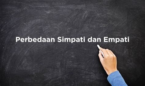 7 Perbedaan Simpati Dan Empati Beserta Contohnya