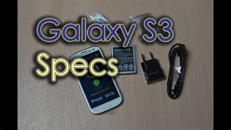 Samsung Galaxy S3 Specs Walkthrough Youtube