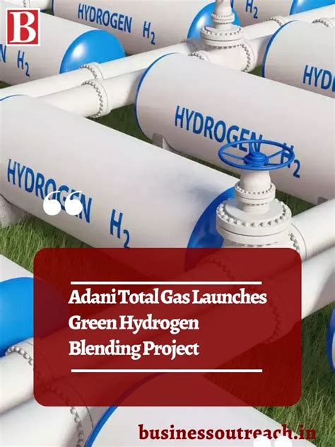 Adani Total Gas Launches Green Hydrogen Blending Project | Business ...