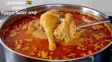 HOW TO MAKE THE BEST GHANAIAN CHICKEN PEANUT BUTTER SOUP FOR 10