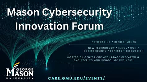 New Date Announced For Mason Cybersecurity Innovation Forum Center