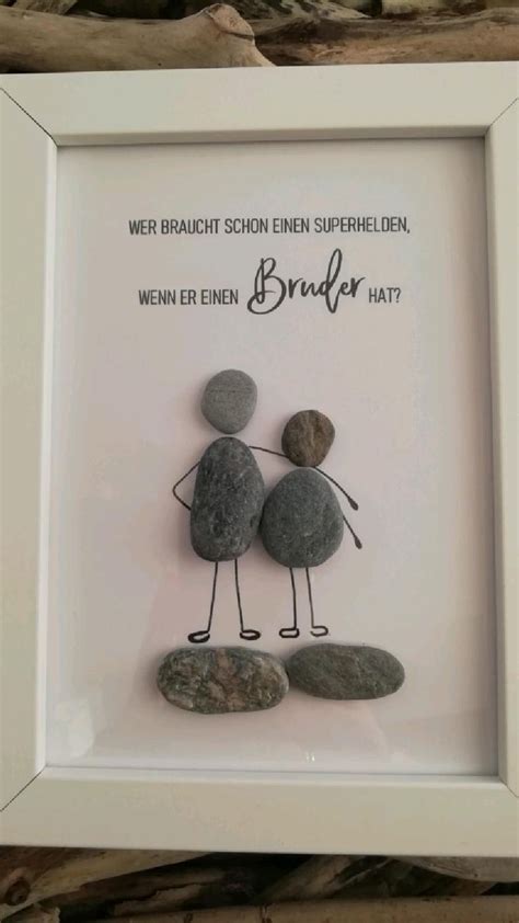 Steinbild Geschenk Bruder Geldgeschenke Geburtstag Basteln Geschenke