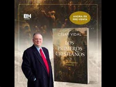 C Sar Vidal Presenta Su Libro Los Primeros Cristianos Youtube