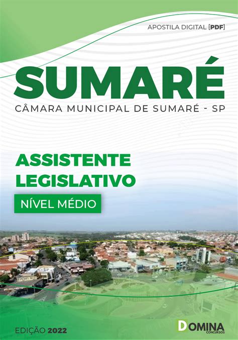 Apostila Câmara Sumaré SP 2022 Assistente Legislativo